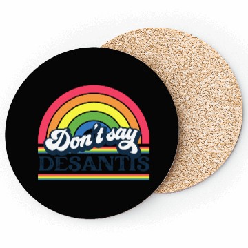 Discover Don't Say DeSantis Rainbow liberal Florida LGBTQ Coasters