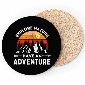 Discover Explore Nature Have An Adventure Coasters