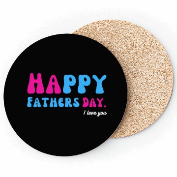 Discover Happy Fathers Day i love you dad Heart Daddy funny Coasters