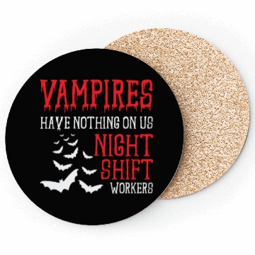 Discover Night Shift Worker Graveyard Duty Coasters
