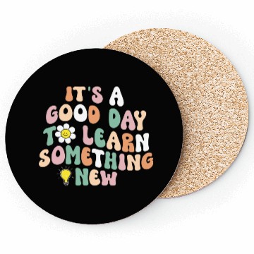 Discover It's A Good Day To Learn Something New Retro Back Coasters