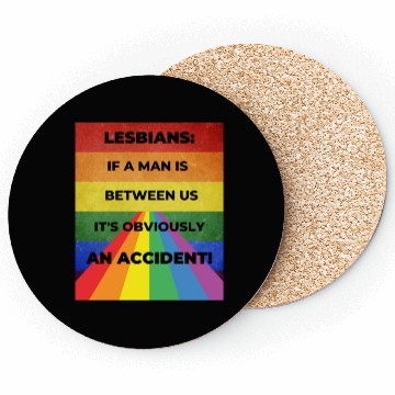 Discover Lesbians: If a man is between us, its obviously Coasters
