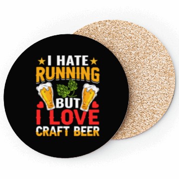 Discover I Hate Running But I Love Craft Beer Coasters