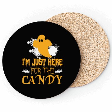 Discover I m Just Here For The Candy Spooky Ghost Coasters