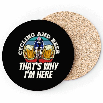 Discover Cycling And Beer That's Why I'm Here Bike Race Coasters