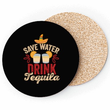 Discover Save Water Drink Tequila Cinco De Mayo Coasters