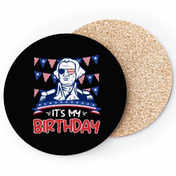 Discover Its my Birthday Independence Day George Washington Coasters