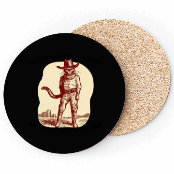 Discover Serenity Cat Cowboy God Grant me Coasters