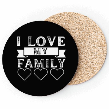 Discover I LOVE MY FAMILY. Coasters