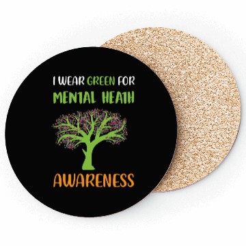 Discover I Wear Green For Mental Health Awareness Coasters