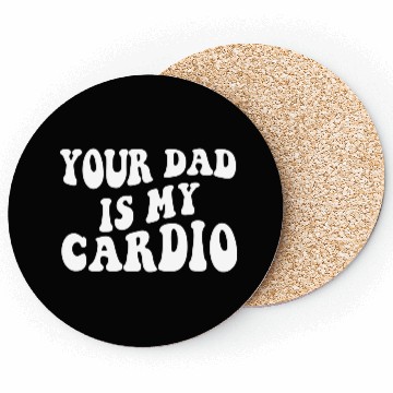 Discover Your Dad is My Cardio 80s aesthetic Coasters