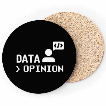 Discover Data > Opinion Coding Code Programmer Coder Coasters