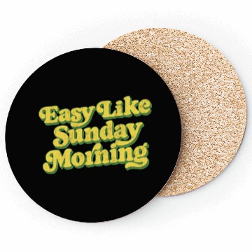 Discover Easy Like Sunday Morning funny Coasters