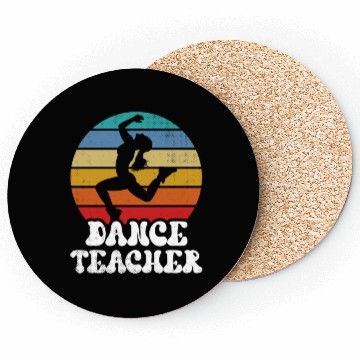 Discover Dance Teacher Teach Dancer Dancing Class Coasters