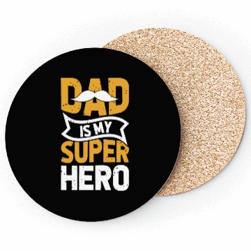 Discover Dad is my Super Hero Coasters