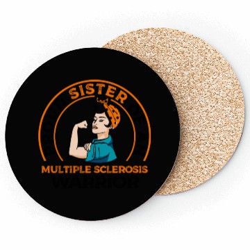 Discover Proud Sister Of An Multiple Sclerosis Awareness Coasters