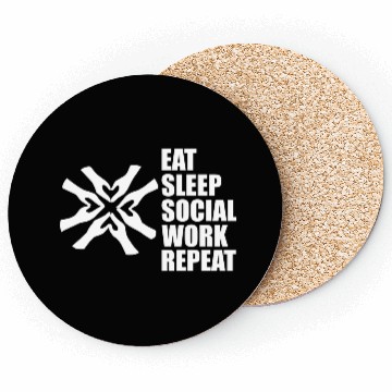 Discover DESIGNSocial Worker Eat Sleep Social Work Repeat w Coasters