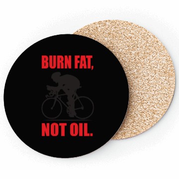 Discover Burn fat not oil nature Coasters