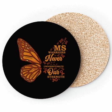 Discover MS Warriors Never Underestimate Our Strength Coasters