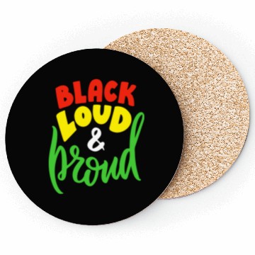 Discover Black Loud And Proud Coasters