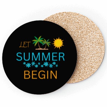 Discover Let Summer Begin Coasters