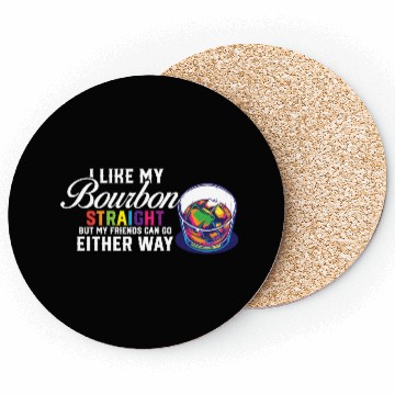 Discover LGBT Proud Ally I Like My Bourbon Straight LGBTQ Coasters