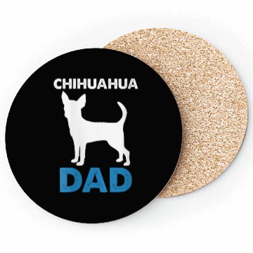 Discover chihuahua DAD Coasters