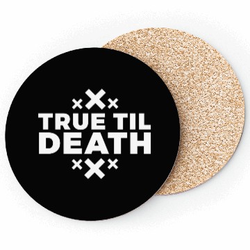 Discover True Til Death Straight Edge Hardcore Coasters