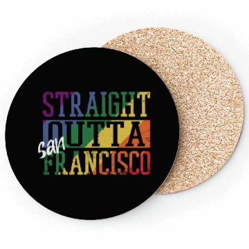 Discover Straight Outta San Francisco Coasters