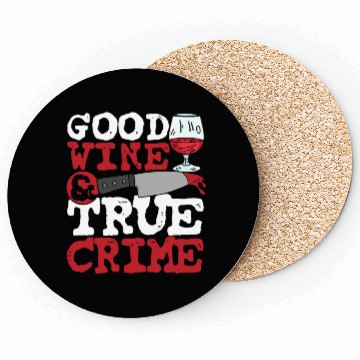 Discover Good Wine & True Crime Coasters
