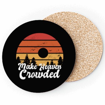 Discover Make Heaven Crowded Bible Verse Faith In Jesus Coasters
