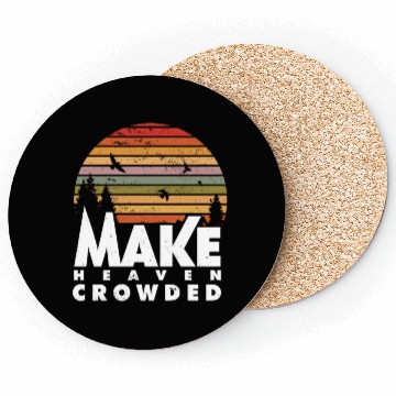 Discover Make Heaven Crowded Religious Christian Quote Coasters