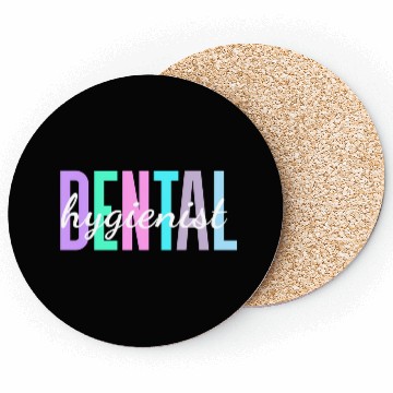 Discover Dentist In Training For Dental Hygienist Coasters