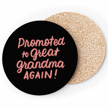 Discover Promoted To Great Grandma Again Pregnancy Announce Coasters