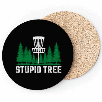Discover Funny Disc Golf Stupid Tree Art Frisbee Coasters