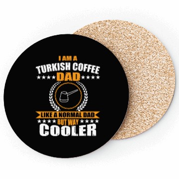 Discover Turkish Coffee Dad Costume Father's Day Coasters