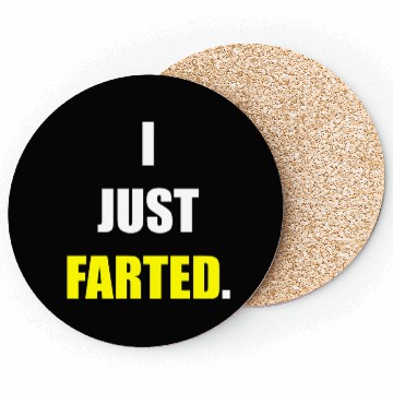 Discover I JUST FARTED green Coasters