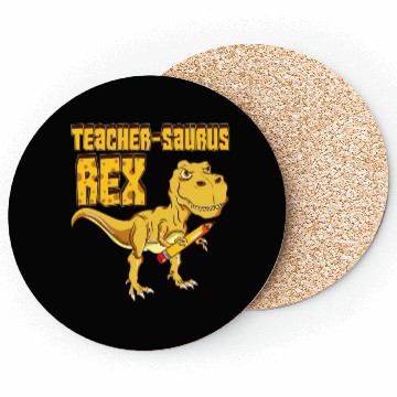Discover Teachersaurus Rex Dinosaur Lover Coasters