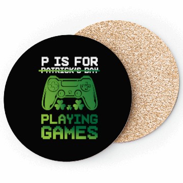 Discover Gamer St Patricks Day P Is For Playing Video Game Coasters