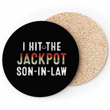 Discover I Hit Son In Law Jackpot Coasters