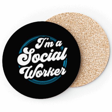 Discover I'm A Social Worker Job Work Graduation Coasters