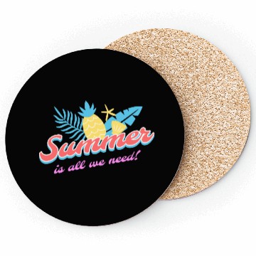 Discover Summer is all we need tumblr Coasters