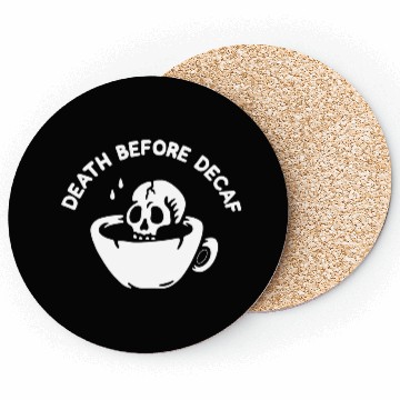 Discover Death Before Decaf-Coffee Coasters