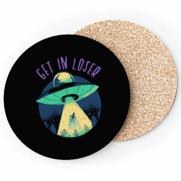 Discover Go In Loser - Funny Alien Abduction Coasters