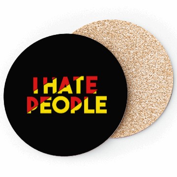 Discover I Hate People humor Coasters