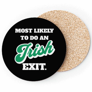 Discover St Patricks Day Most Likely To Do An Irish Exit Coasters
