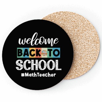 Discover Welcome Back to School Math Teacher Student Cooler Coasters