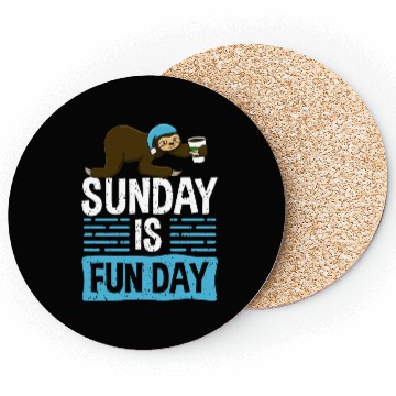 Discover Sunday Is Fun Day Sloth Coasters