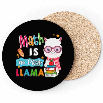 Discover Math Is No Prob Llama Math Teacher Llama Lover S Coasters