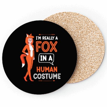 Discover I'm Really A Fox In A Human Costume Foxes Animal Coasters